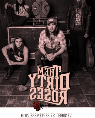 Them Dirty Roses